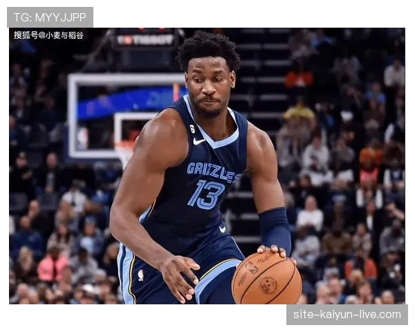 杰·伦·杰克逊二世通过无球协防显著提升灰熊护筐率